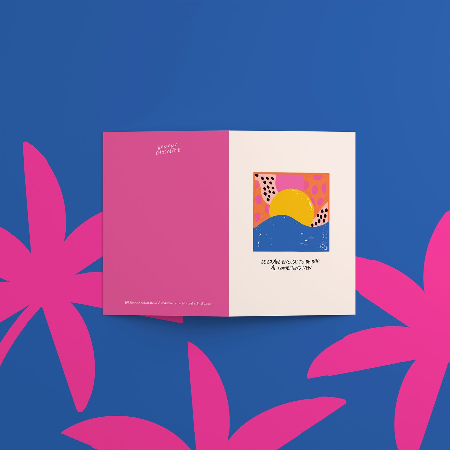 Be Brave ~ Greeting Card
