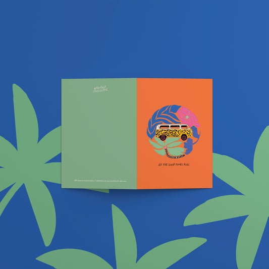 Let the Good Times Roll ~ Greeting Card